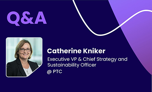 Q&A with Catherine Kniker, Executive Vice President and Chief Strategy and Sustainability Officer @ PTC
